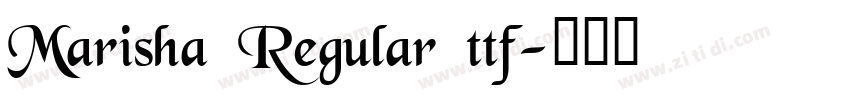 Marisha Regular ttf字体转换